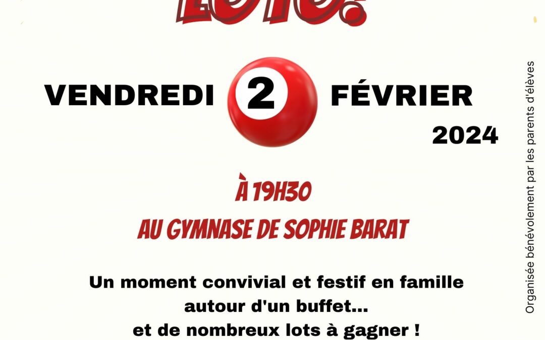 2 février 2024 : Grande soirée Loto !